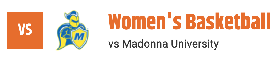 Women's Basketball vs Madonna University