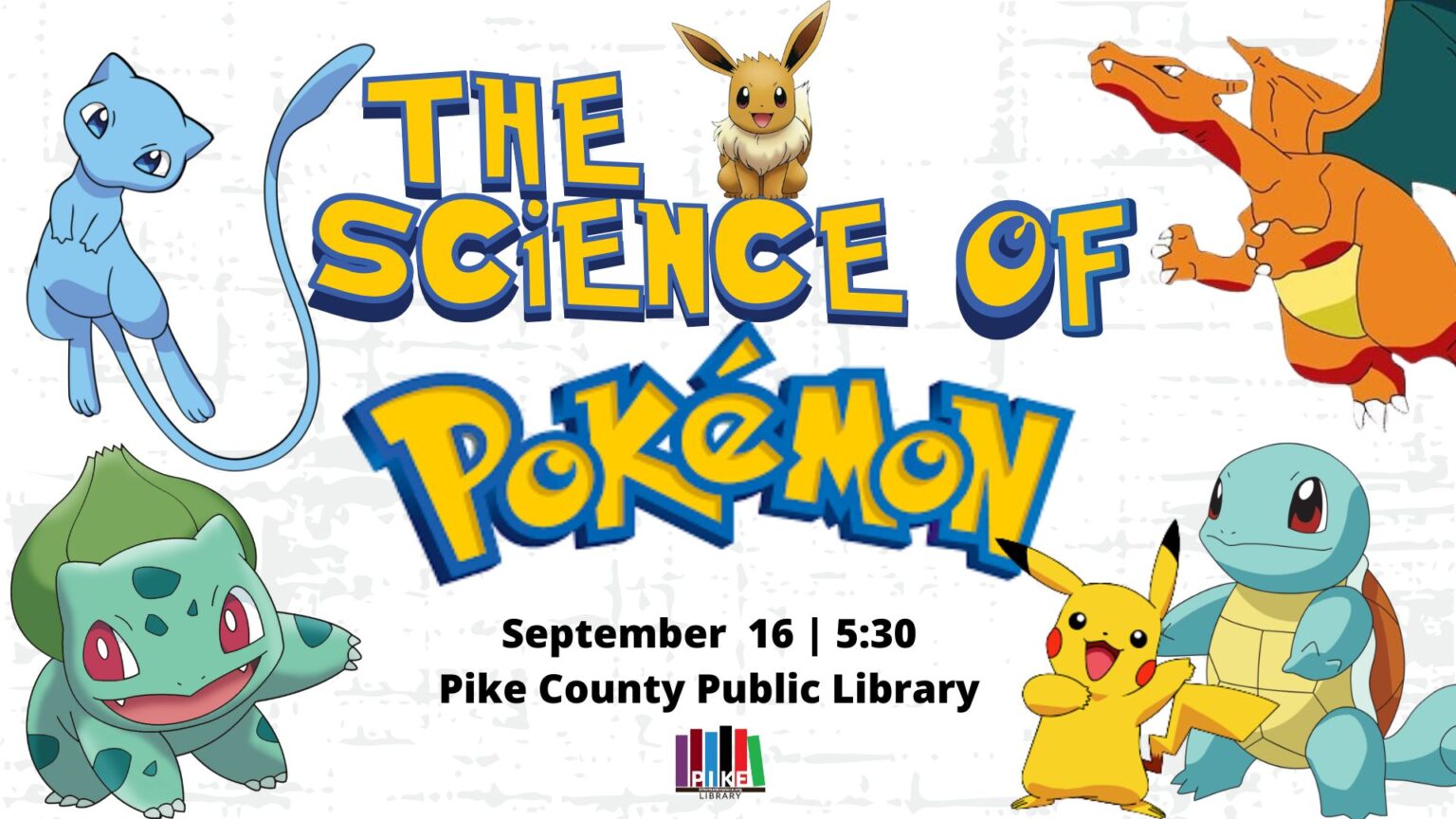 The Science of Pokémon - Visit Pikeville